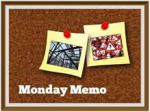 Monday Memo